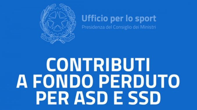 CONTRIBUTI A FONDO PERDUTO PER ASD E SSD